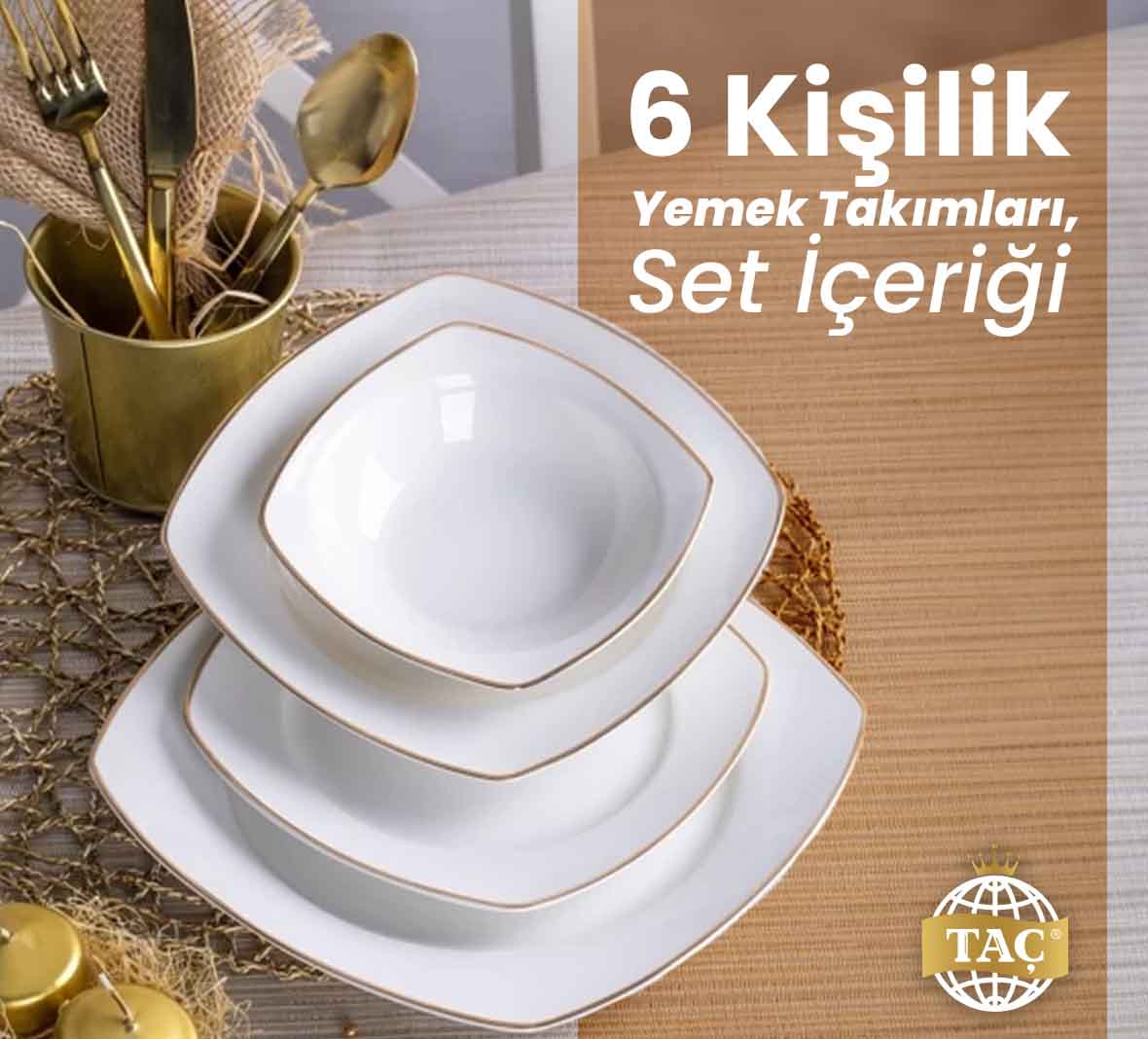 6 Kişilik Porselen Yemek Takımları Set İçeriği detaylı bilgi için iletişime geçin - Taç