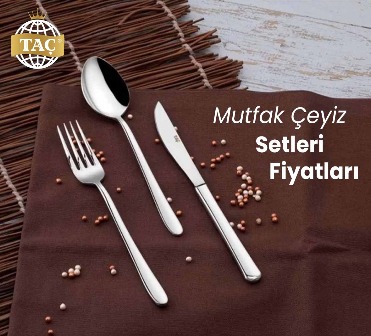 Mutfak Çeyiz Setleri Fiyatları - Taç