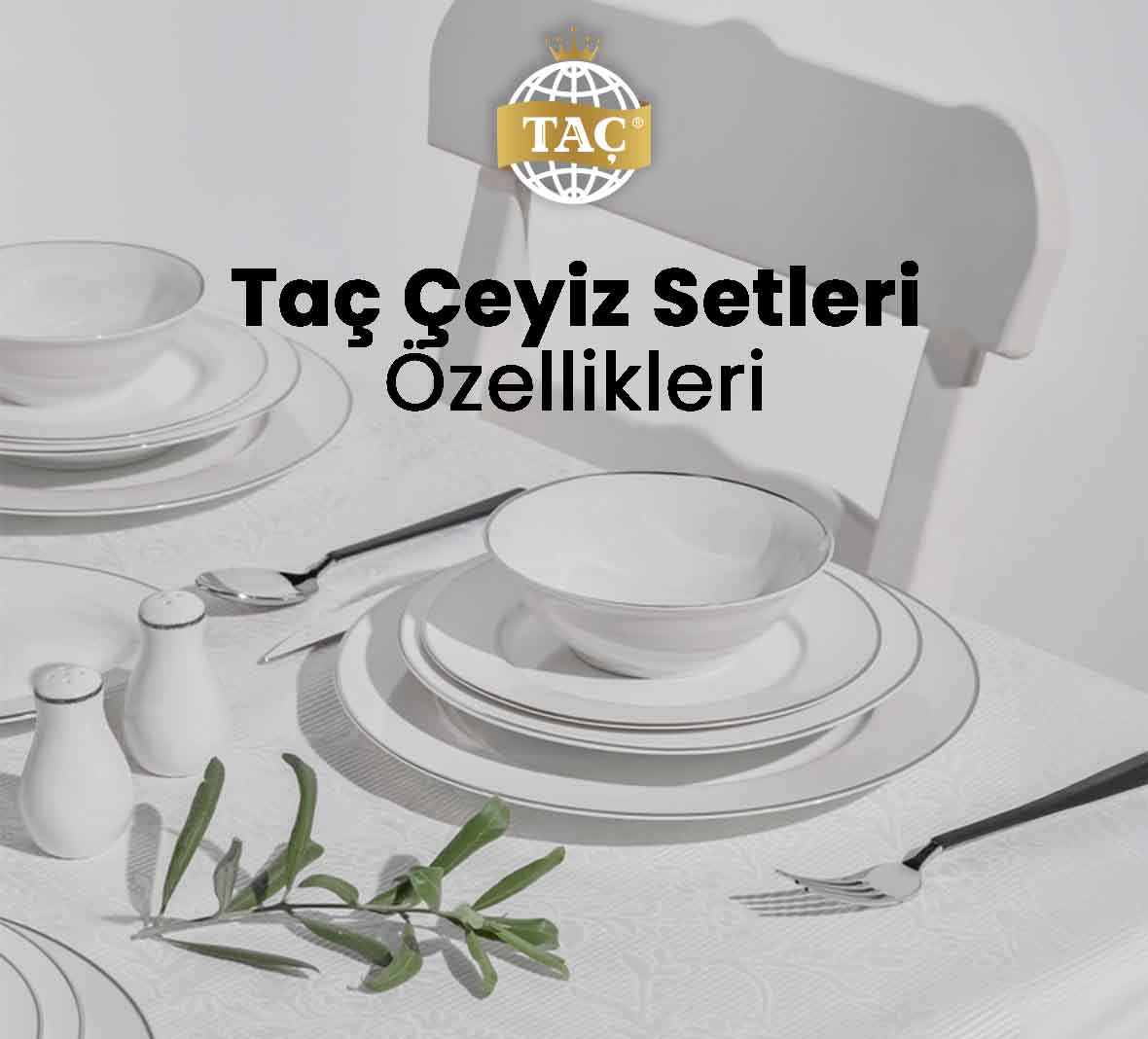 Taç Mutfak Çeyiz Seti Setleri Özellikleriyle ilgili iletişime geçin - Taç